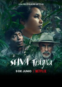 Selva trágica (2020)