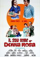 Il suo nome è Donna Rosa