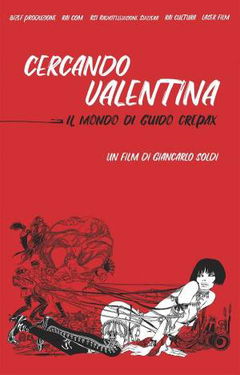 Cercando Valentina - Il Mondo di Guido Crepax (2019)