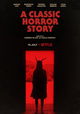 A Classic Horror Story