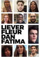 Liever Fleur Dan Fatima