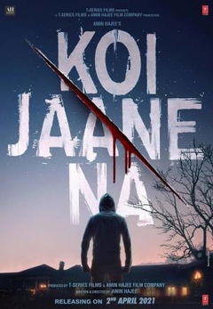 Koi Jaane Na (2021)