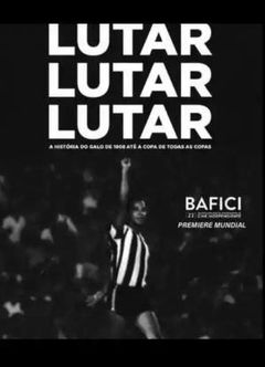 Lutar, lutar, lutar (2021)