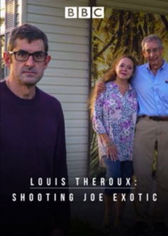 Louis Theroux: Shooting Joe Exotic (2021)