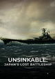 Unsinkable: Japan's Lost Battleship