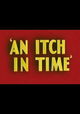An Itch in Time