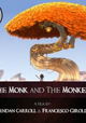 The Monk and the Monkey
