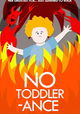 No Toddlerance