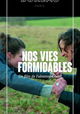 Nos Vies Formidables