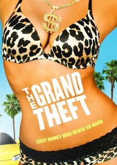 The Grand Theft (2011)