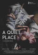 A Quiet Place