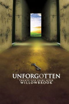 Unforgotten: Twenty-Five Years After Willowbrook (1996)