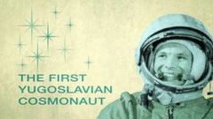 The First Yugoslavian Cosmonaut (2012)