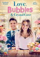 Love, Bubbles & Crystal Cove