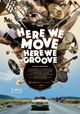 Here We Move Here We Groove