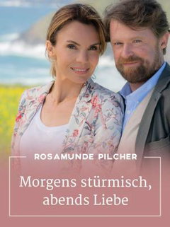 Morgens stürmisch, abends Liebe (2019)