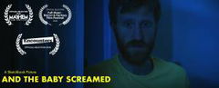 And the Baby Screamed (2018)
