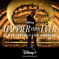 Happier than Ever: A Love Letter to Los Angeles (2021)
