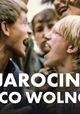 Jarocin. Po co wolnosc