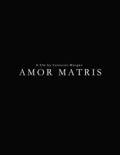 Amor Matris (2020)