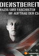 Dienstbereit - Nazis und Faschisten im Auftrag der CIA