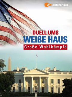 Duell ums Weiße Haus: Große Wahlkämpfe (2016)