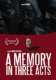 A Memory in Three Acts