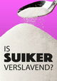 Is Suiker Verslavend?