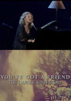 You've Got a Friend: The Carole King Story (2015)