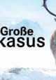 Der große Kaukasus