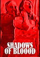 Shadows of Blood
