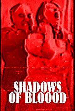 Shadows of Blood (1988)