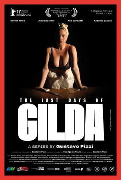 The Last days of Gilda (2020)