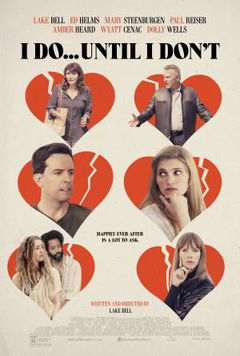 I Do... Until I Don't (2017)