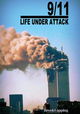 9/11 Life Under Attack