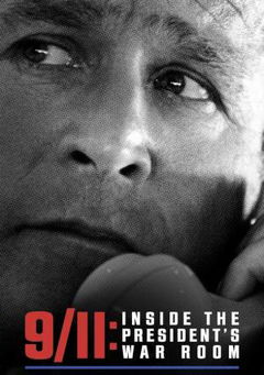 9/11: Inside the President's War Room (2021)