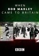 When Bob Marley Came to Britain