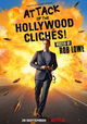 Attack of the Hollywood Clichés!