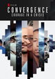 Convergence: Courage in a Crisis