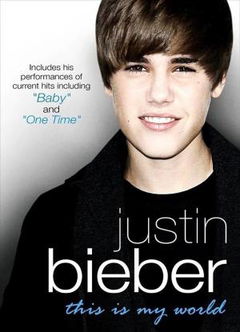 Justin Bieber: This Is My World (2011)