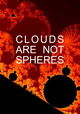 Clouds Are Not Spheres