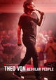 Theo Von: Regular People