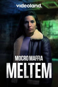 Mocro Maffia: Meltem (2021)