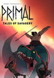 Primal: Tales of Savagery