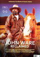 John Ware Reclaimed
