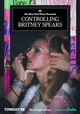 Controlling Britney Spears