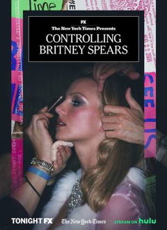 Controlling Britney Spears (2021)