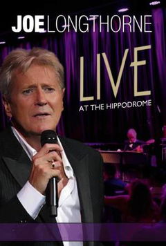 Joe Longthorne: Live at the Hippodrome (2015)