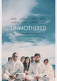 Unmothered