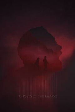 Ghosts of the Ozarks (2021)